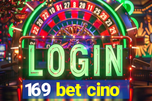 169 bet cino